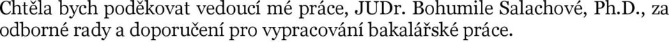 Bohumile Salachové, Ph.D.