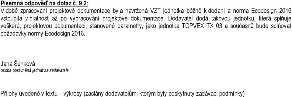 po vypracování projektové dokumentace.