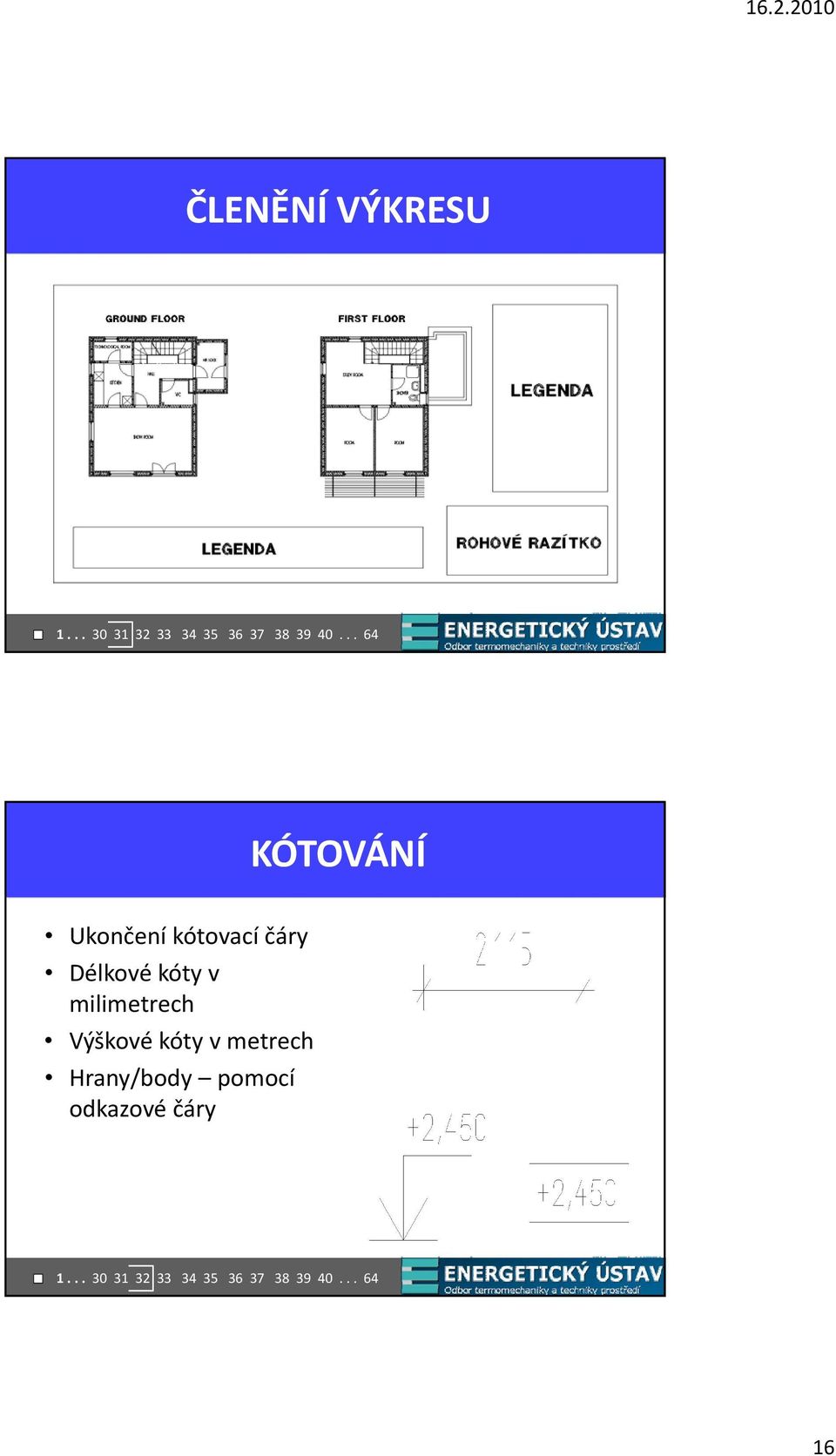 milimetrech Výškové kóty v metrech Hrany/body pomocí