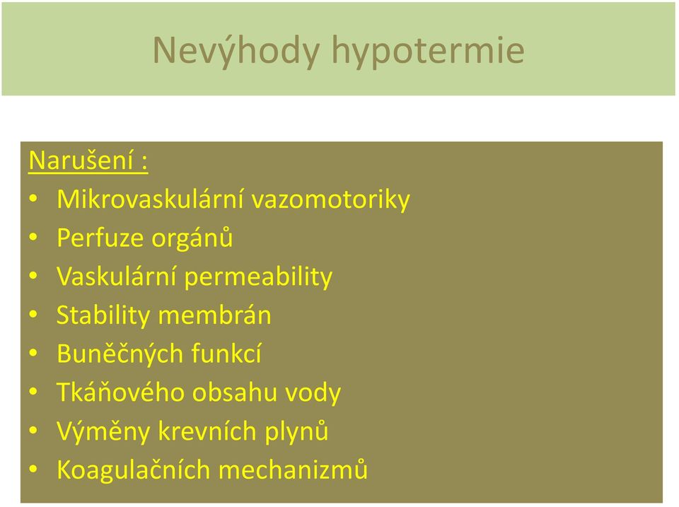 permeability Stability membrán Buněčných funkcí