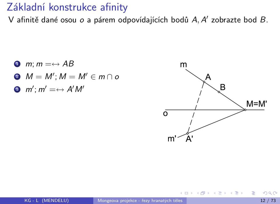 1 m; m = AB 2 M = M ; M = M m o 3 m ; m = A M KG - L