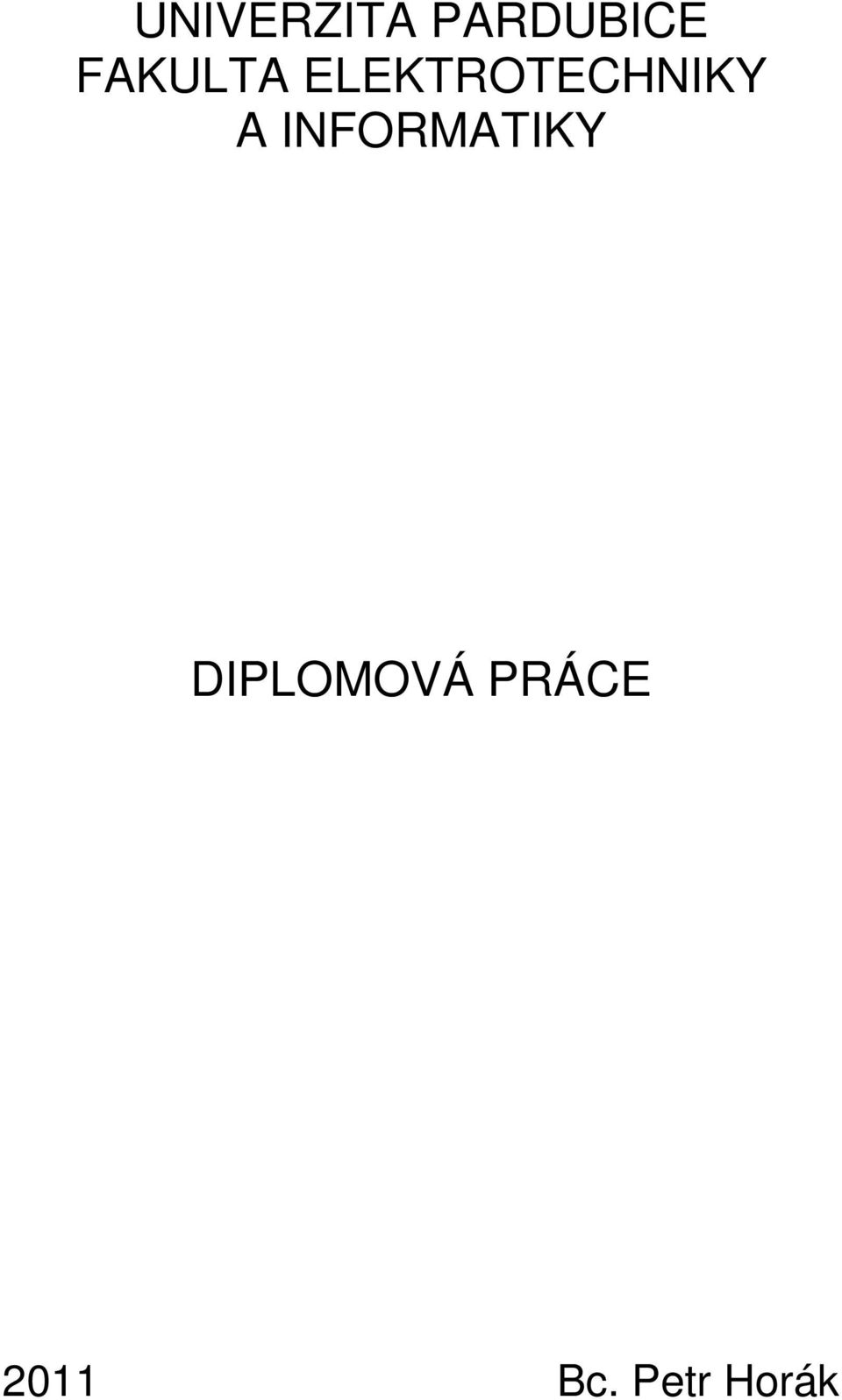 A INFORMATIKY DIPLOMOVÁ