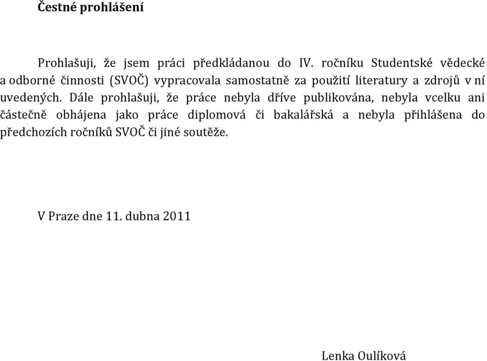 zdrojů v ní uvedených.