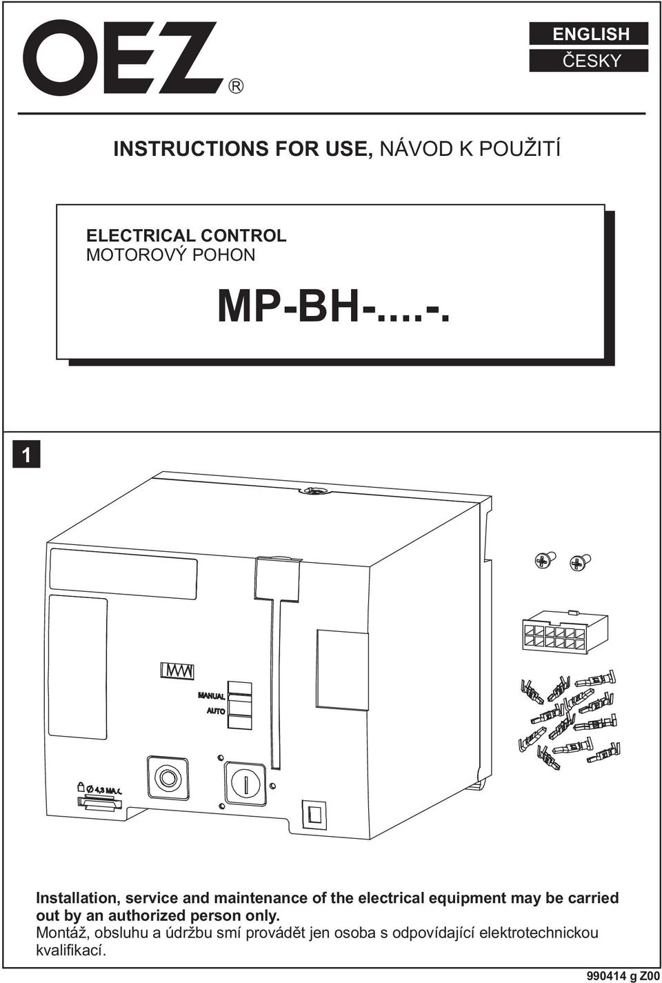 H-...-. 1 Installation, service and maintenance of the electrical equipment