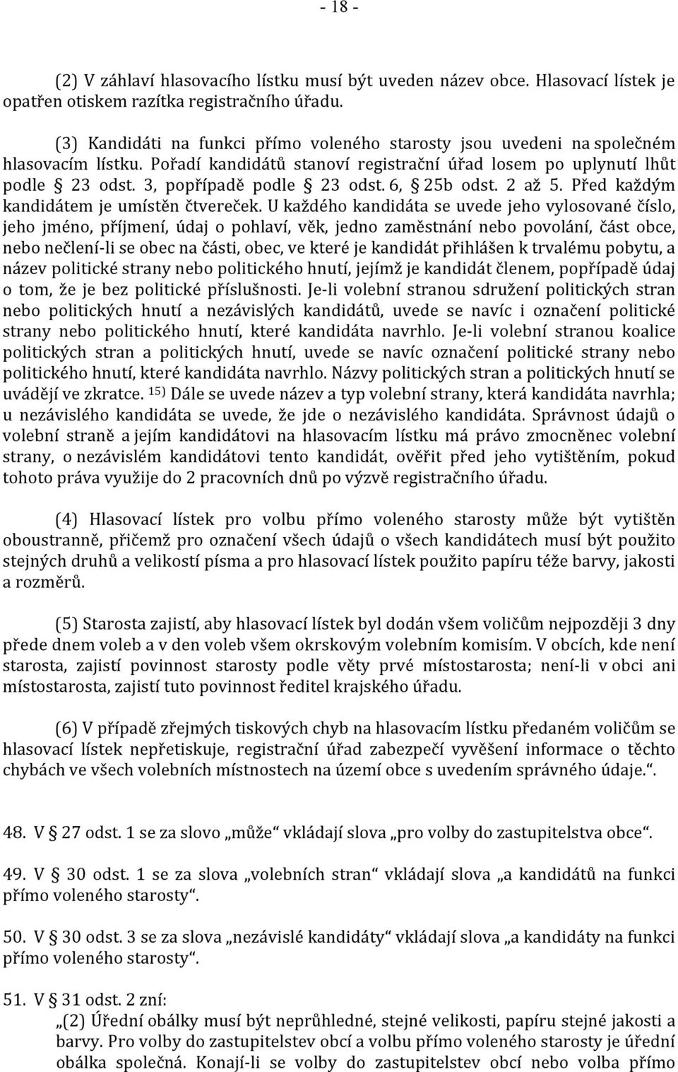 6, 25b odst. 2 až 5. Před každým kandidátem je umístěn čtvereček.