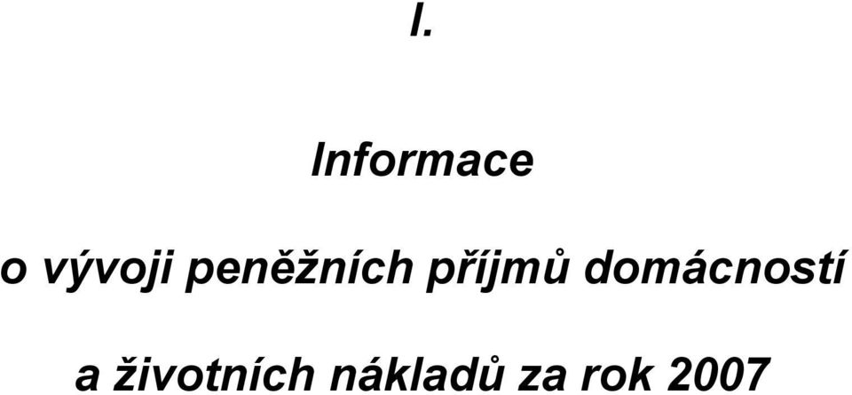 příjmů domácností a