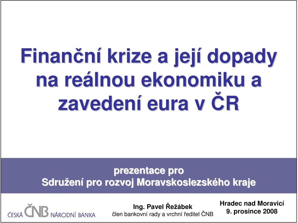 Moravskoslezského kraje Ing.
