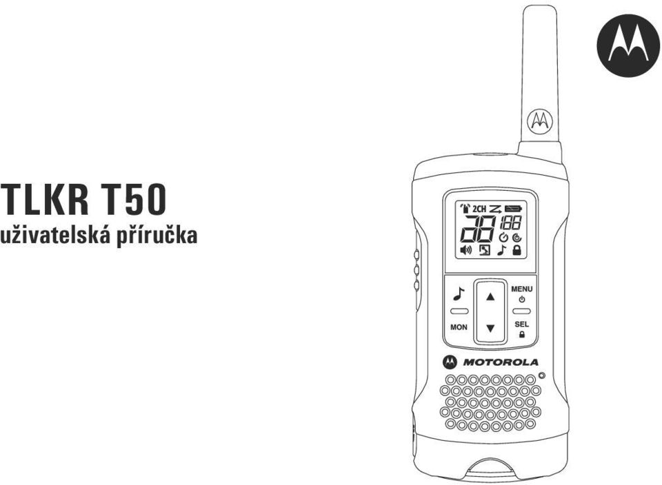 TLKR T50. uživatelská příručka - PDF Stažení zdarma