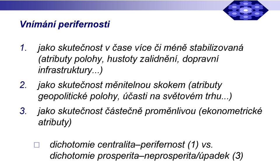 infrastruktury...) 2.