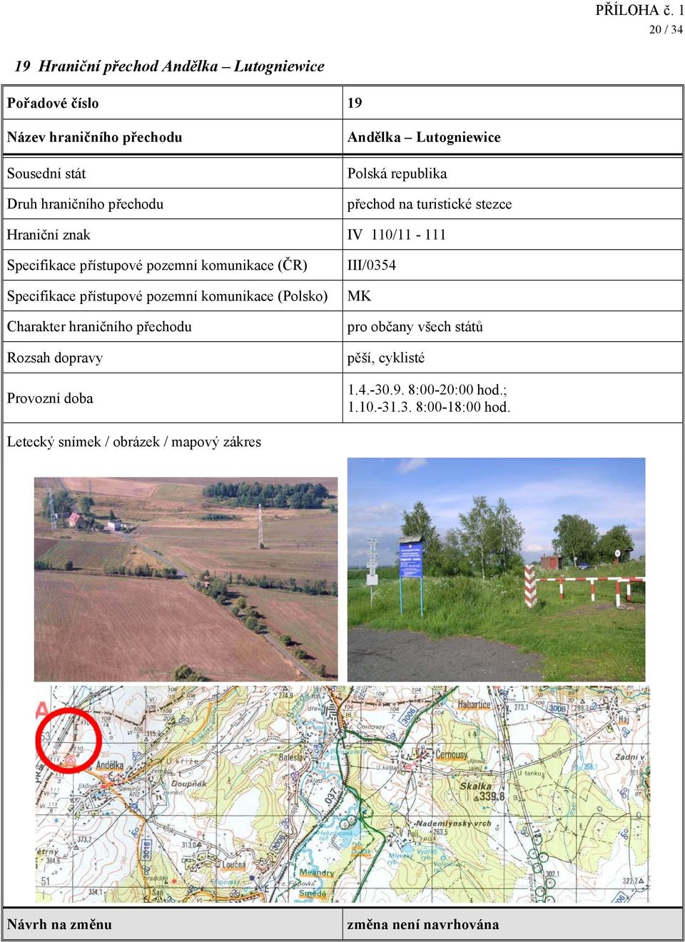 přístupové pozemní komunikace (Polsko) III/0354 pěší, cyklisté 1.4.-30.9.