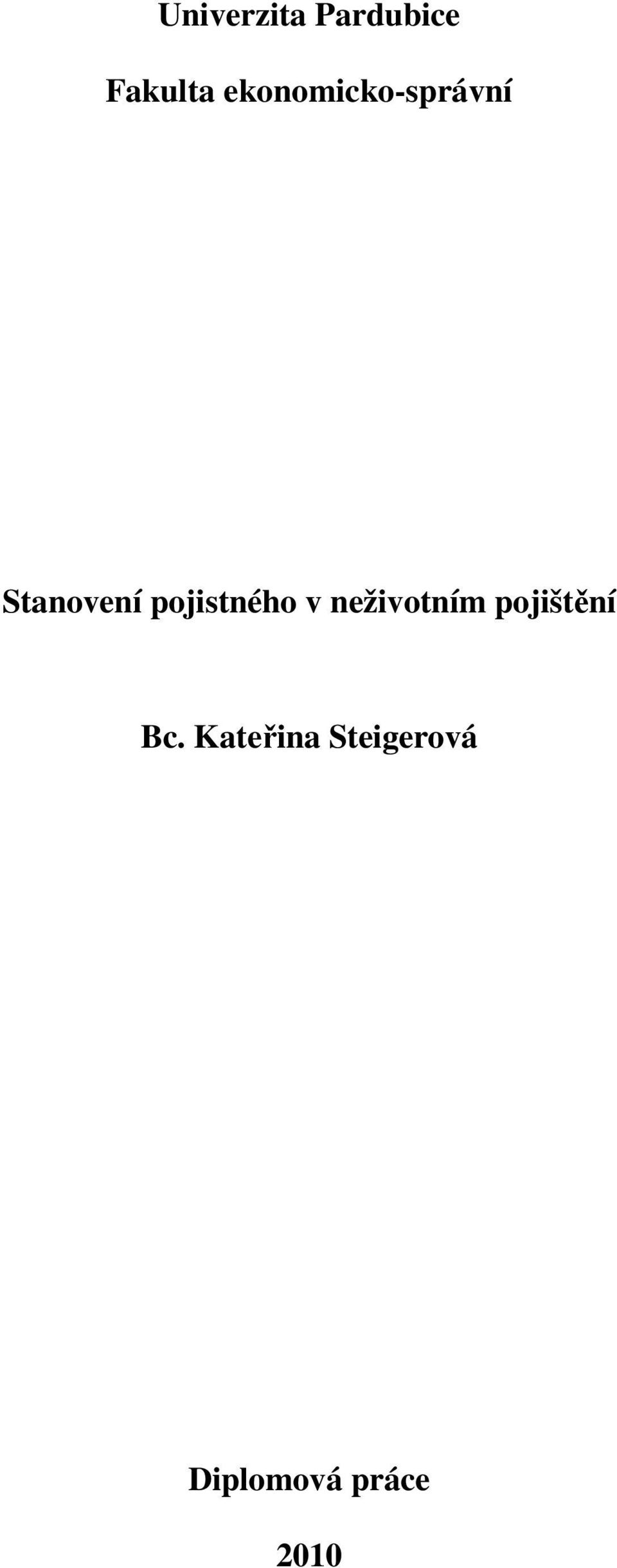 pojistného v neživotním pojištění
