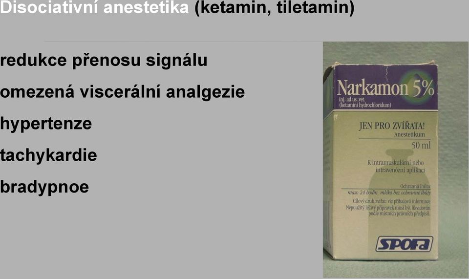 přenosu signálu omezená