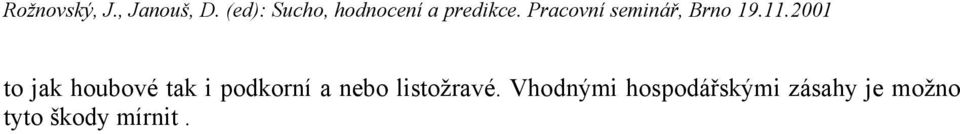 Vhodnými hospodářskými