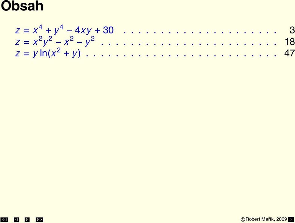 ....................... 18 z = y ln(x 2 +y).