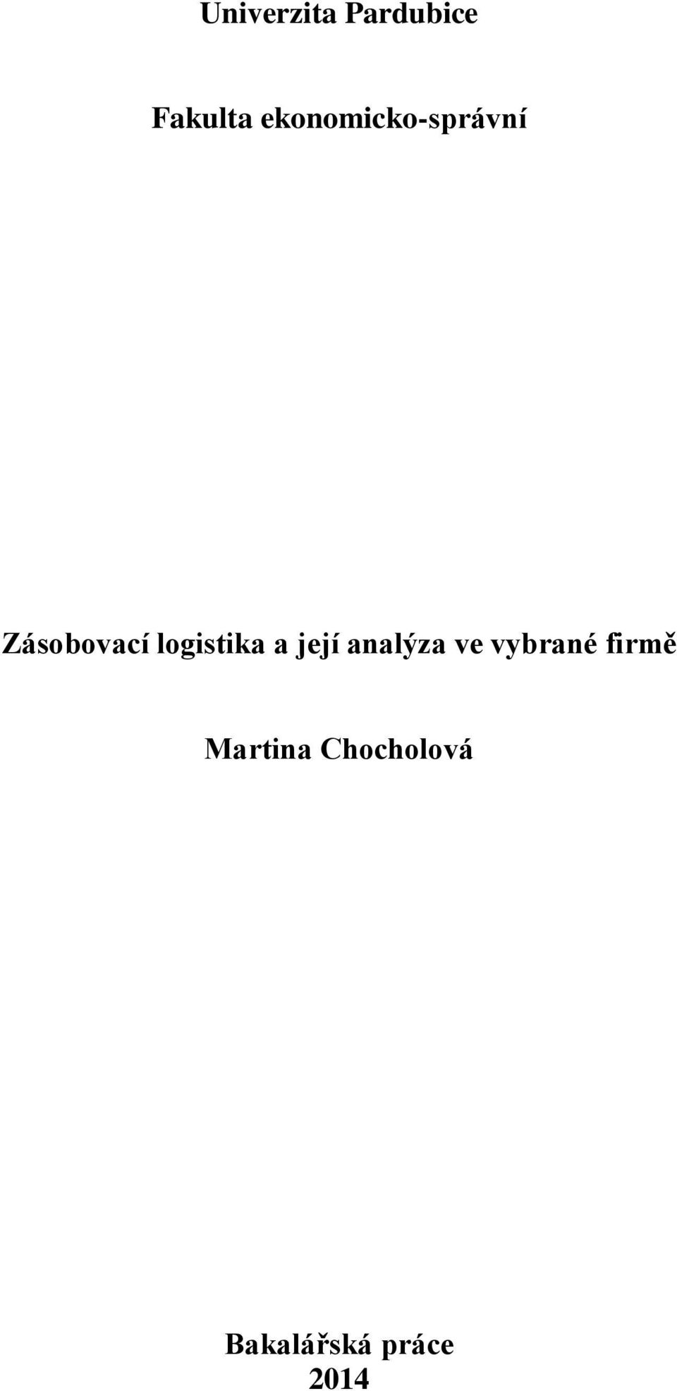 logistika a její analýza ve vybrané