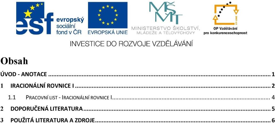 PRACOVNÍ LIST - IRACIONÁLNÍ ROVNICE I.