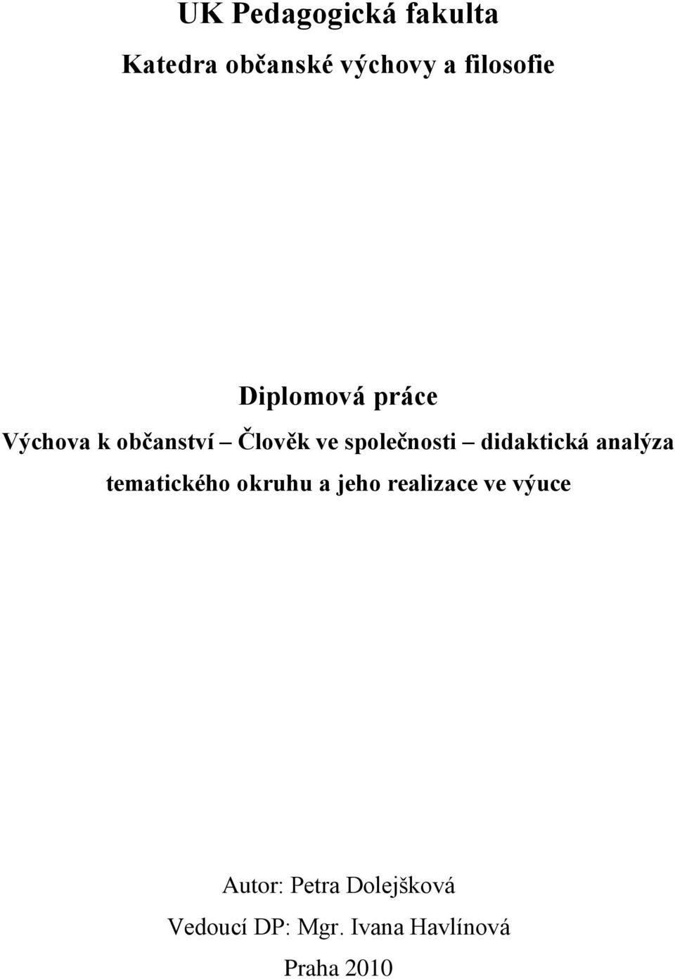 didaktická analýza tematického okruhu a jeho realizace ve