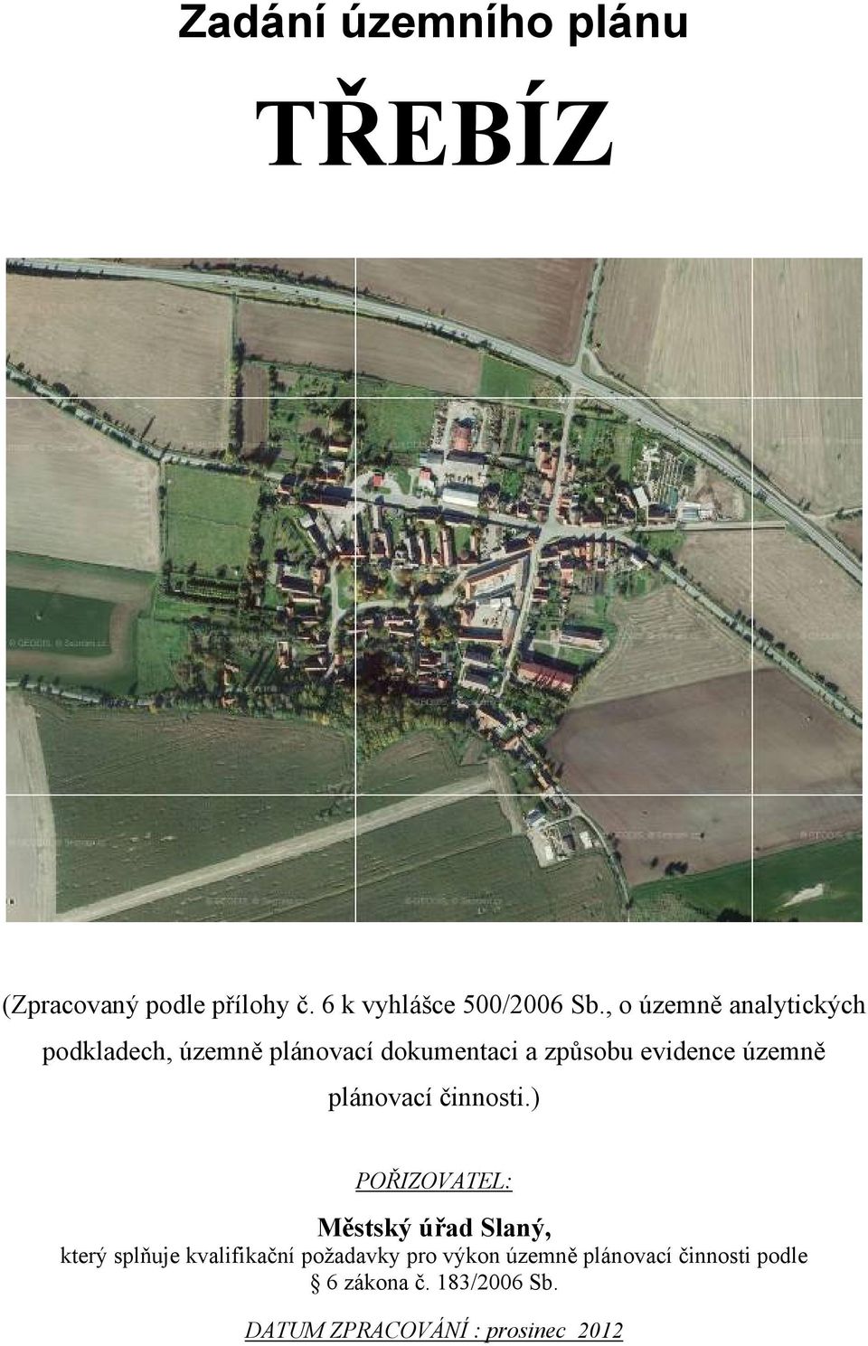 plánovací činnosti.