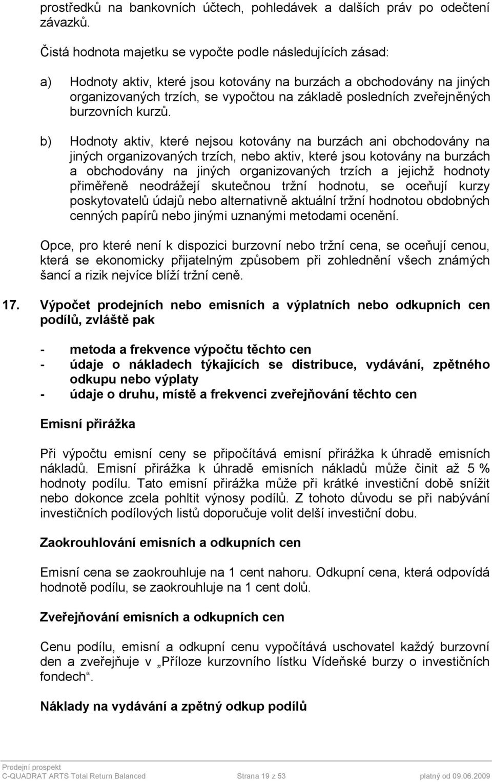 zveřejněných burzovních kurzů.