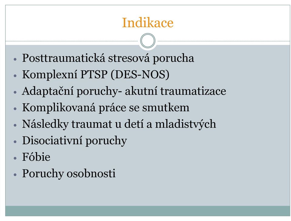 Komplikovaná práce se smutkem Následky traumat u detí