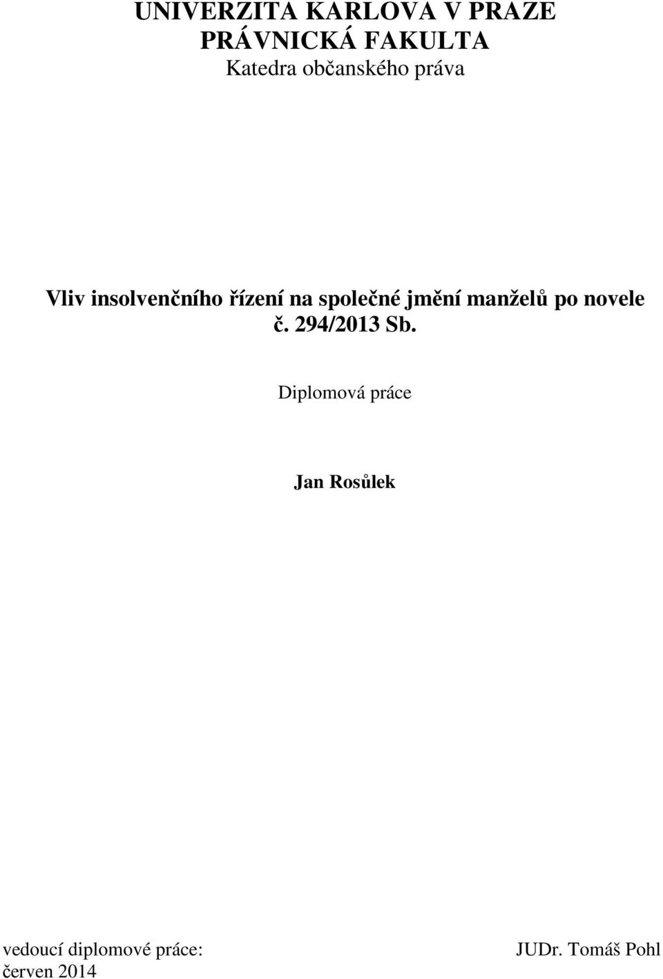 jmění manželů po novele č. 294/2013 Sb.