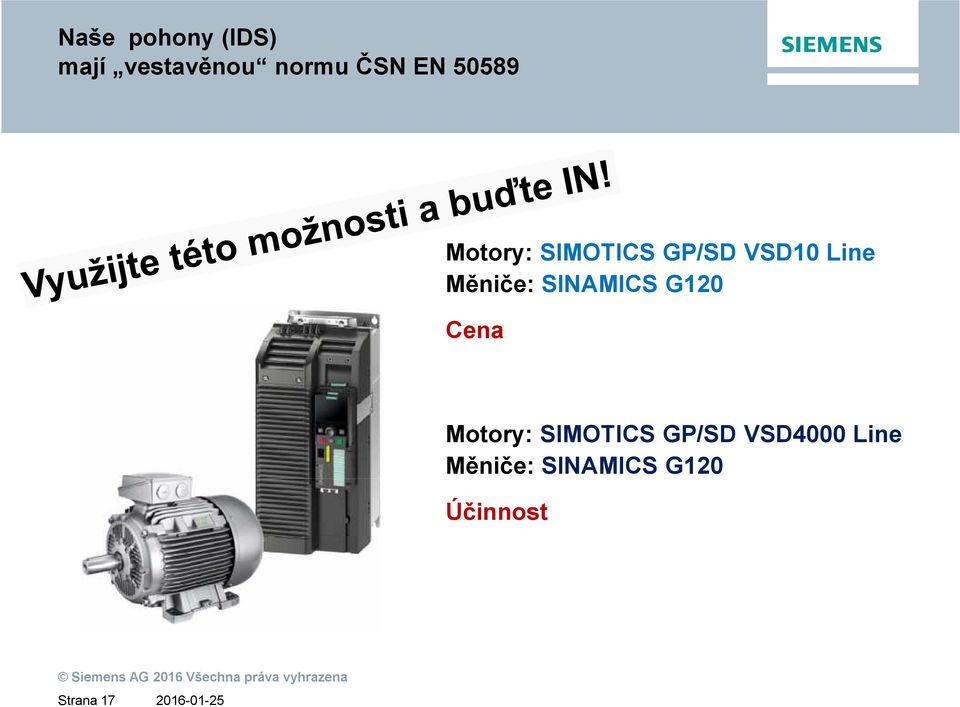 SINAMICS G120 Cena Motory: SIMOTICS GP/SD