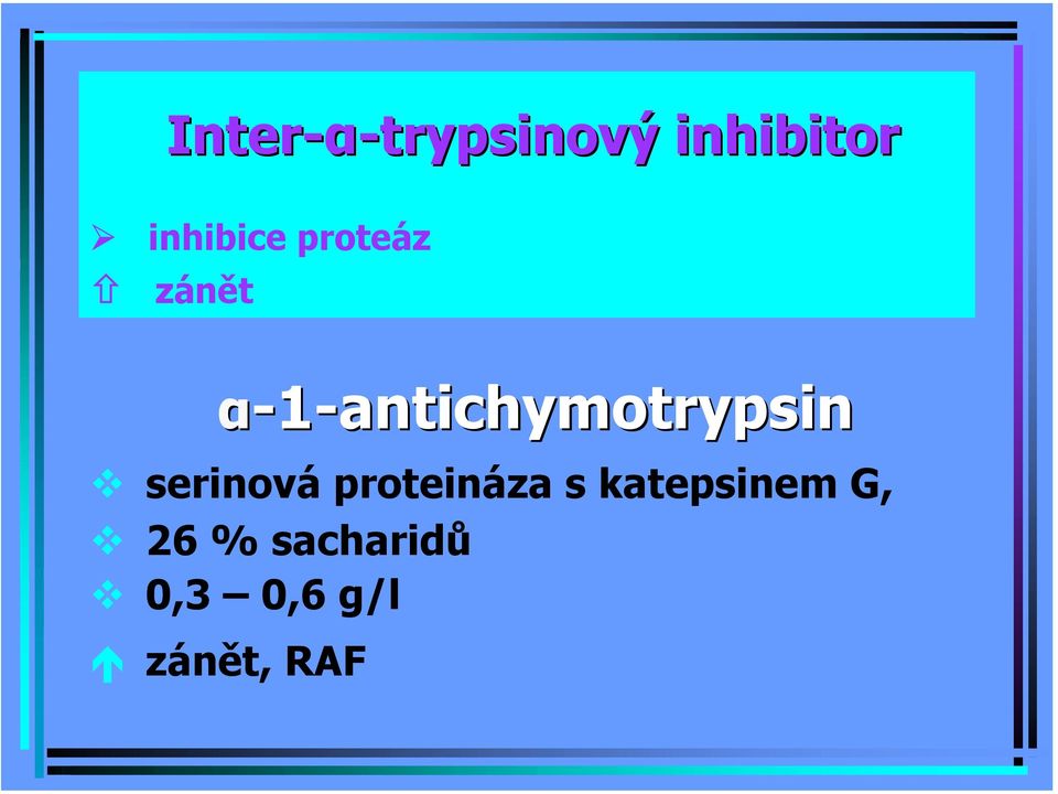α-1-antichymotrypsin serinová