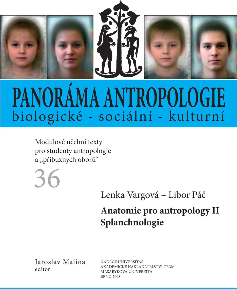 Páč Anatomie pro antropology II Splanchnologie Jaroslav Malina editor