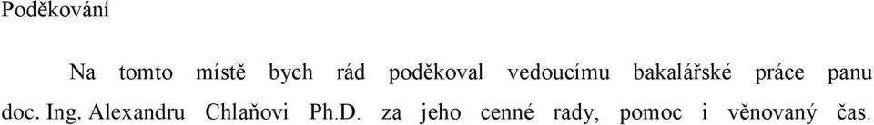 panu doc. Ing. Alexandru Chlaňovi Ph.D.