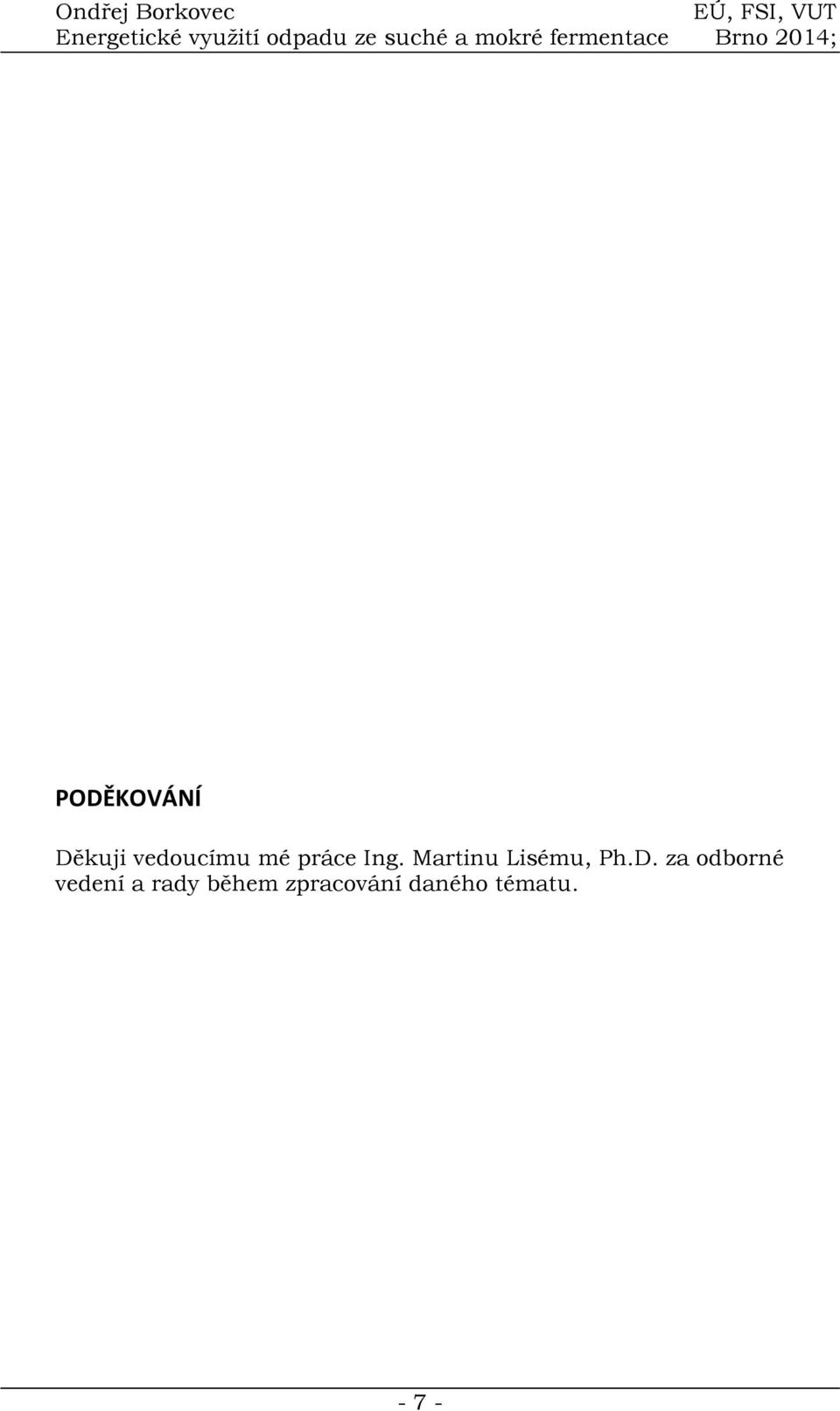 za odborné vedení a rady během