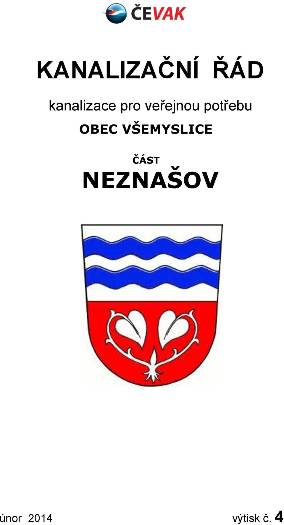 potřebu OBEC VŠEMYSLICE