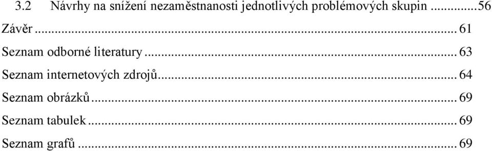 .. 61 Seznam odborné literatury.