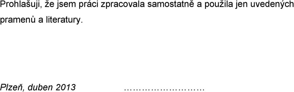 použila jen uvedených