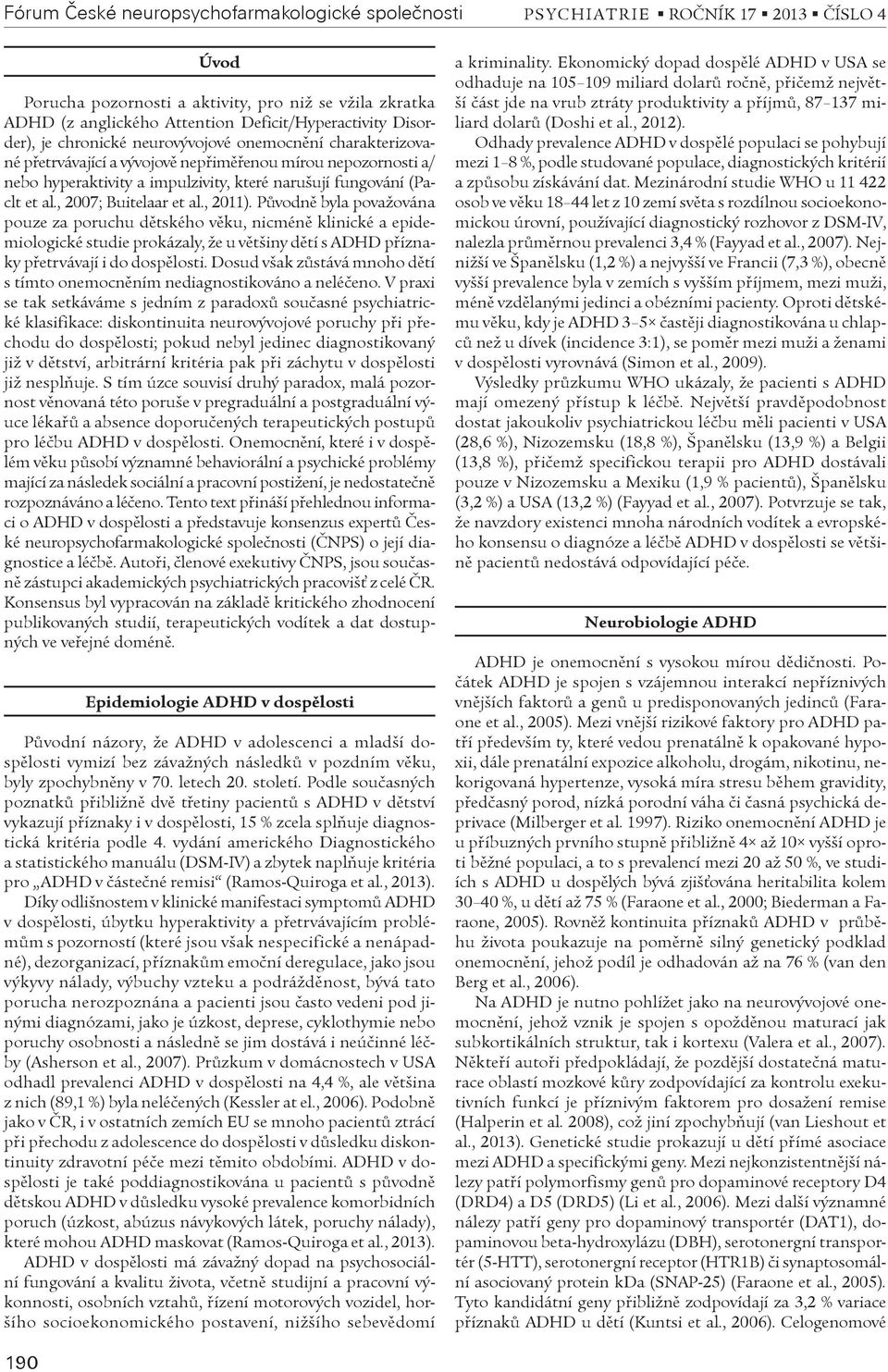 , 2007; Buitelaar et al., 2011).