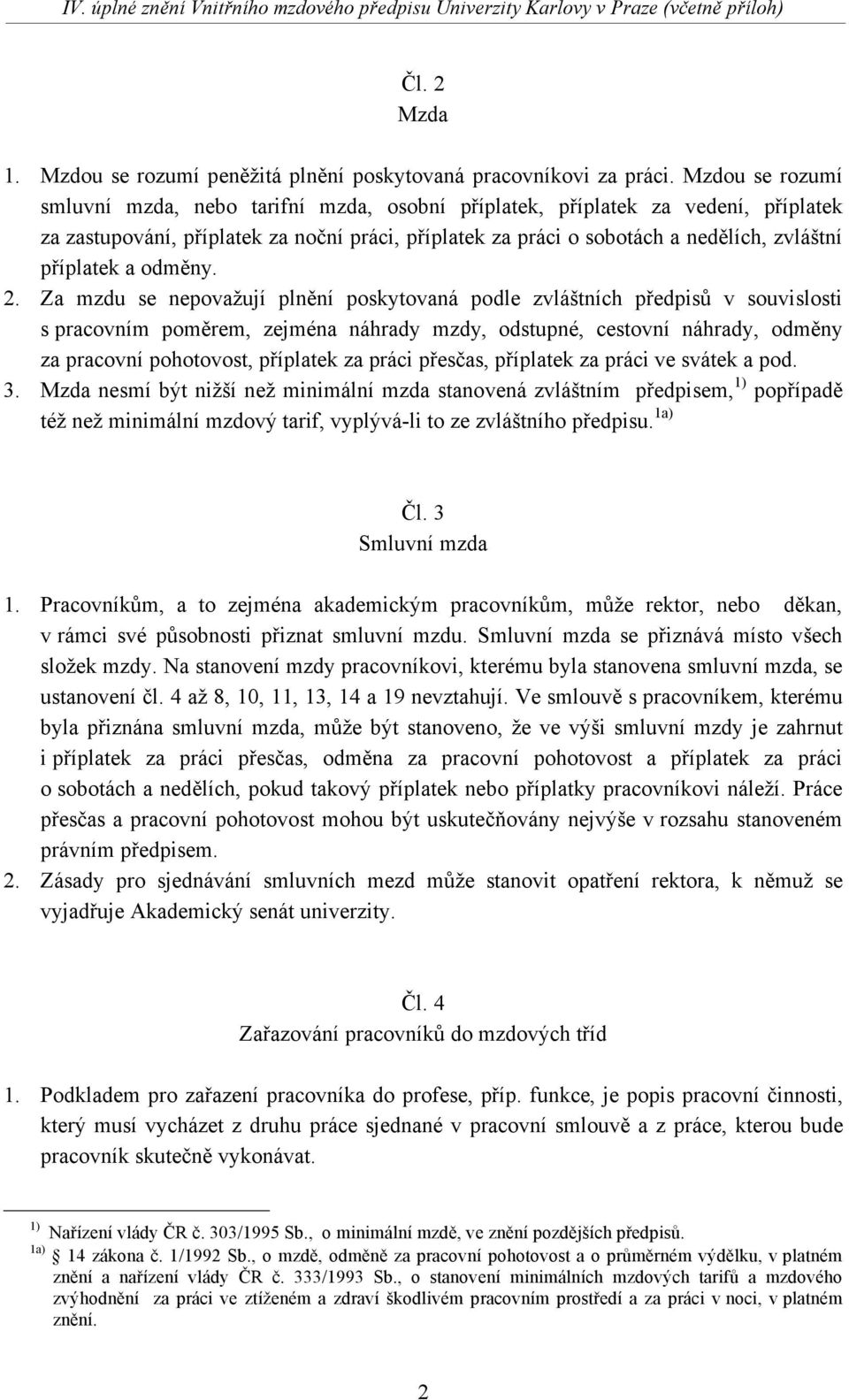 příplatek a odměny. 2.