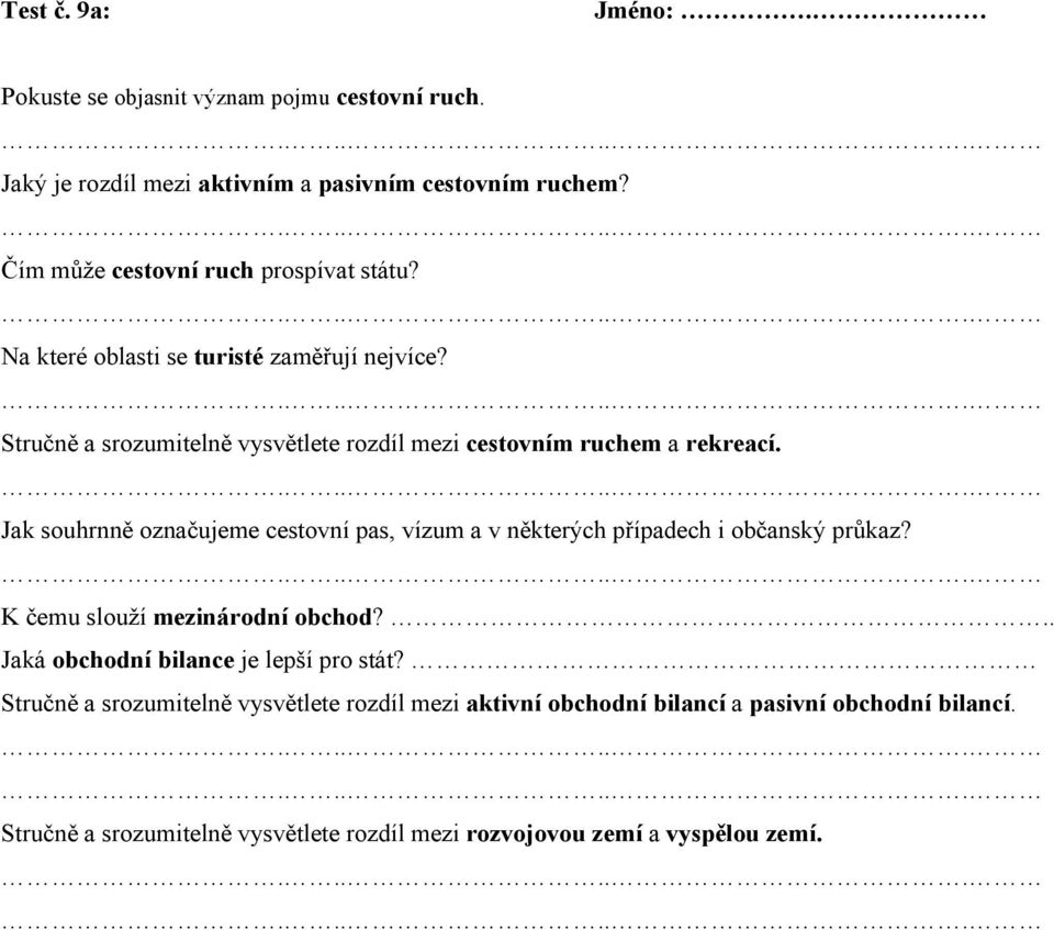 Stručně a srozumitelně vysvětlete rozdíl mezi cestovním ruchem a rekreací.