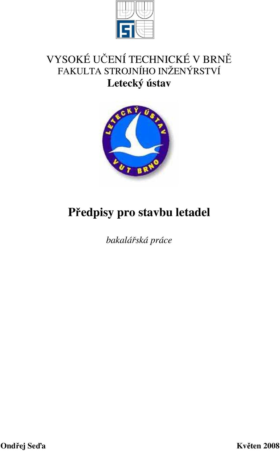 Letecký ústav Předpisy pro stavbu