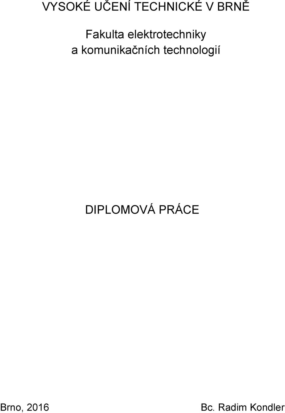 komunikačních technologií