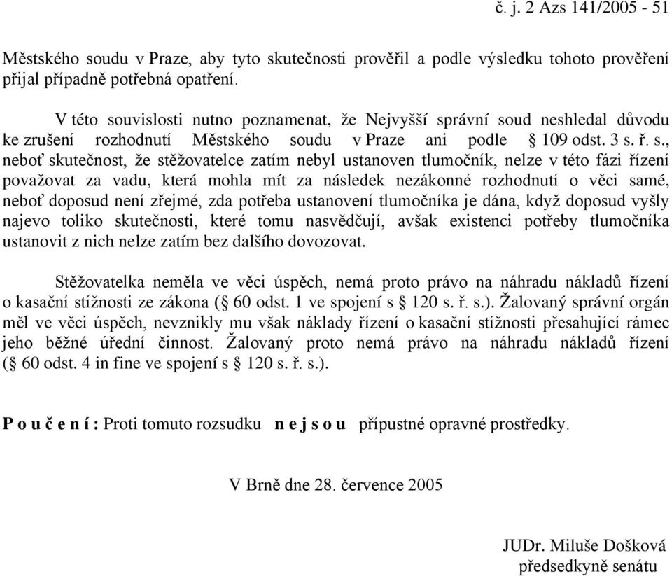 uvislosti nutno poznamenat, že Nejvyšší sp