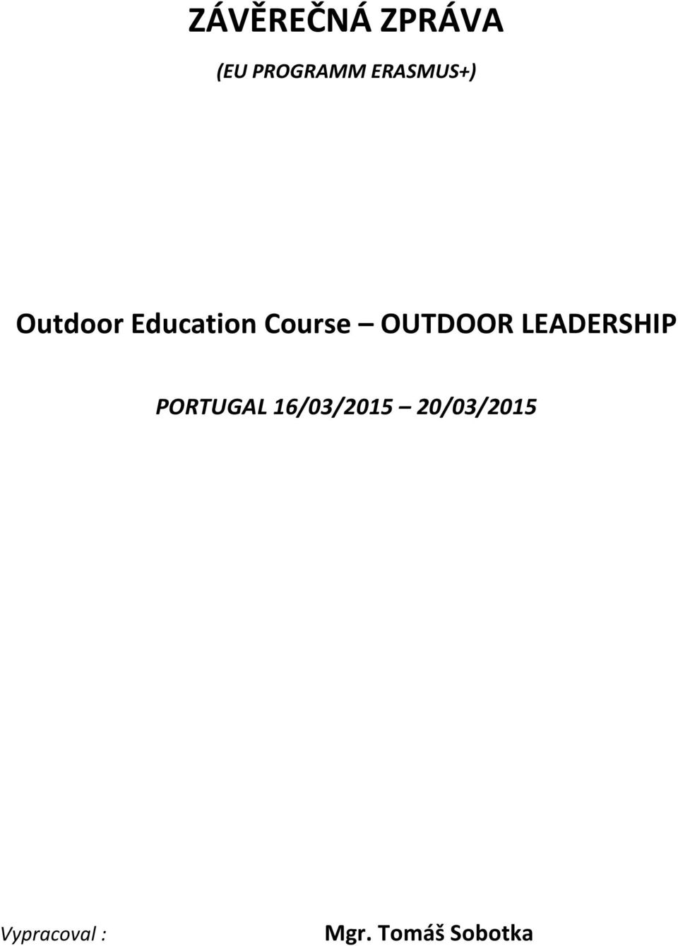 OUTDOOR LEADERSHIP PORTUGAL