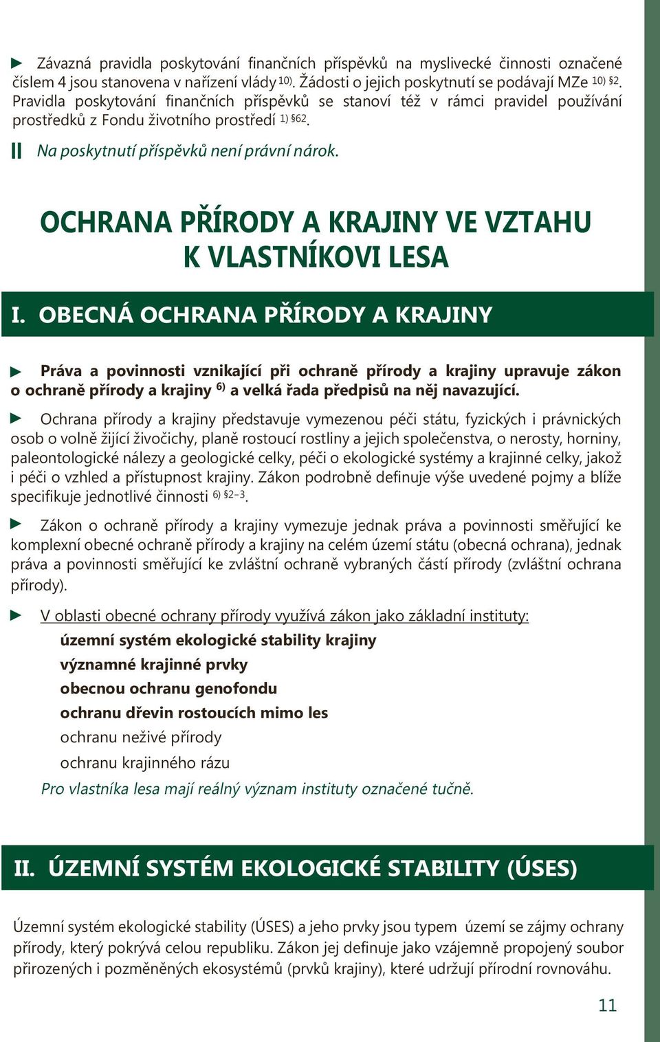 OCHRANA PŘÍRODY A KRAJINY VE VZTAHU K VLASTNÍKOVI LESA I.