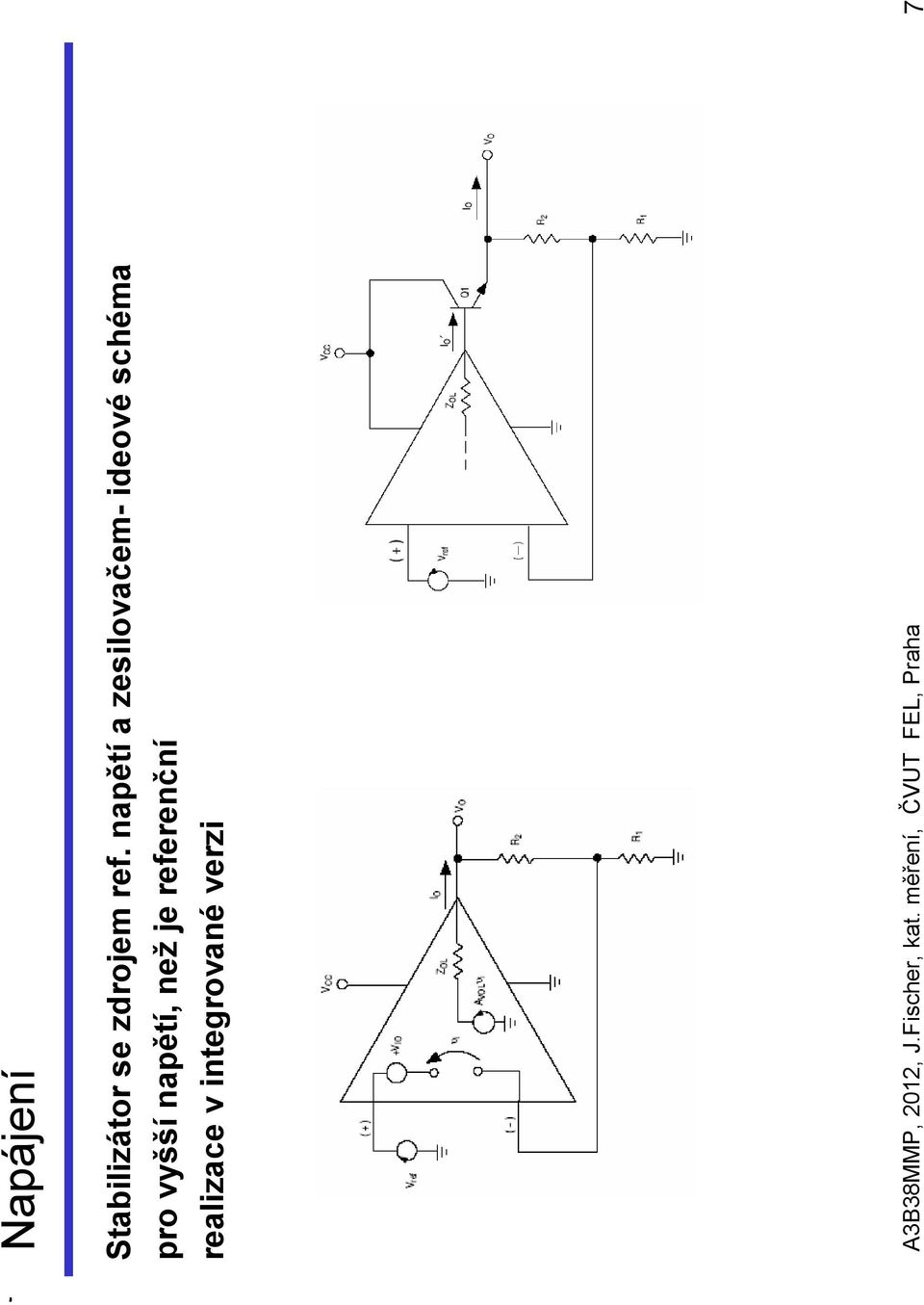 napětí, než je referenční realizace v integrované