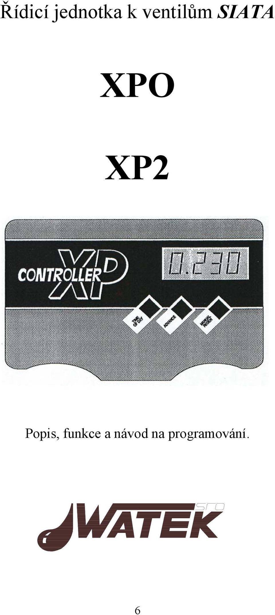 XP2 Popis, funkce a