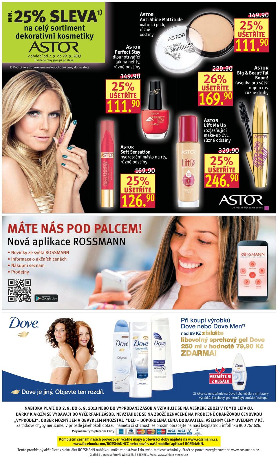 Astor Perfect Stay dlouhotrvající lak na nehty, 111. 90 Astor Soft Sensation hydratační máslo na rty, 169.90 126. 90 Astor Anti Shine Mattitude matující pudr, odstíny 229.90 26% 169.