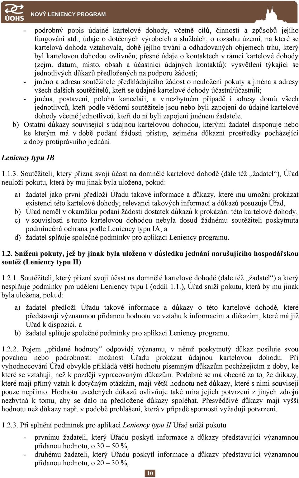 údaje o kontaktech v rámci kartelové dohody (zejm.