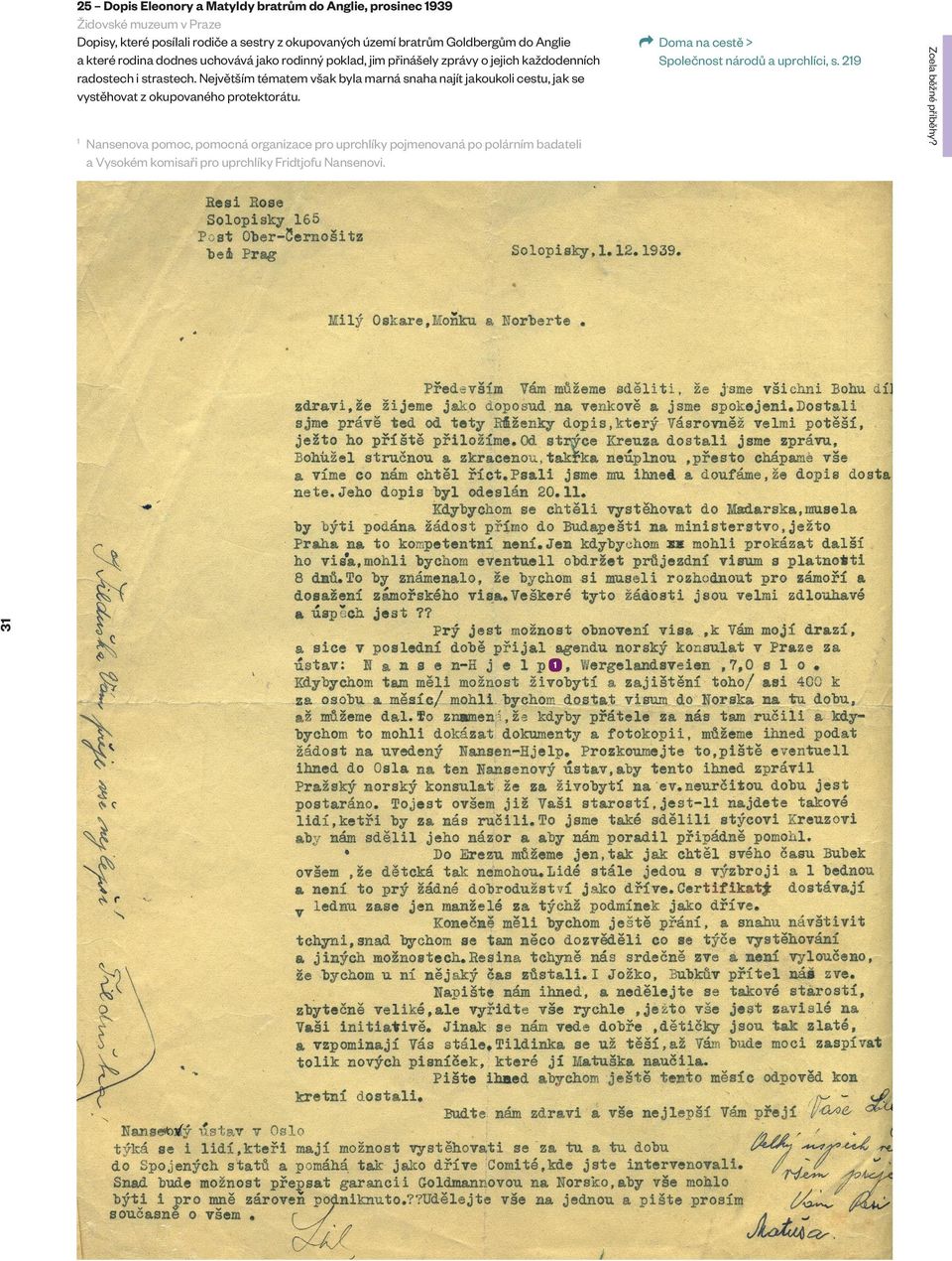 25 Dopis Eleonory a Matyldy bratrům do Anglie, prosinec 1939 Židovské muzeum v Praze Dopisy, které posílali rodiče a sestry z okupovaných území bratrům