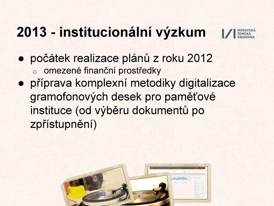 komplexní metodiky digitalizace gramofonových desek