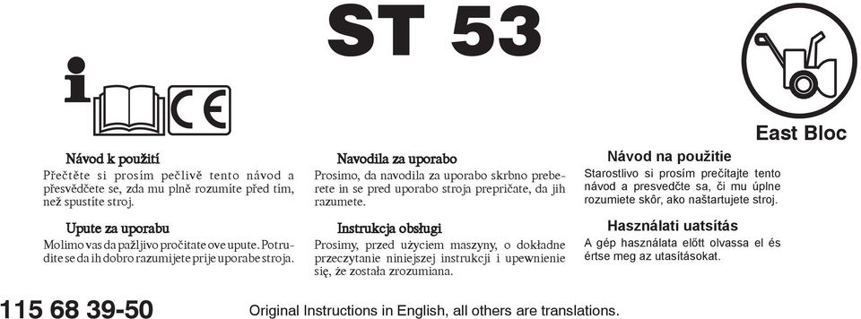 Instrukcja obsługi Prosimy, przed użyciem maszyny, o dokładne przeczytanie niniejszej instrukcji i upewnienie się, że została zrozumiana. Original Instructions in English, all others are translations.