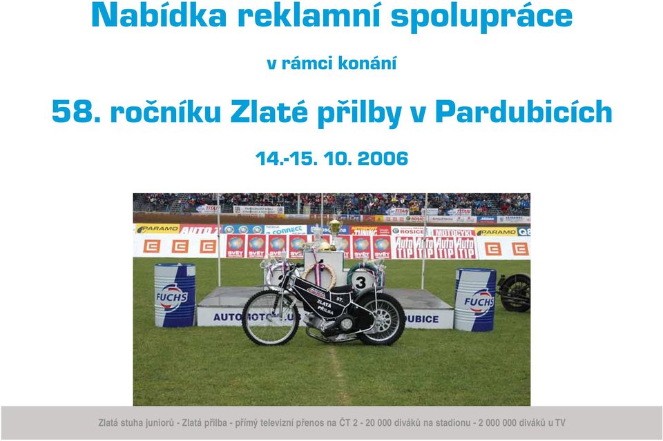 2006 Zlatá stuha juniorů - Zlatá přilba - přímý