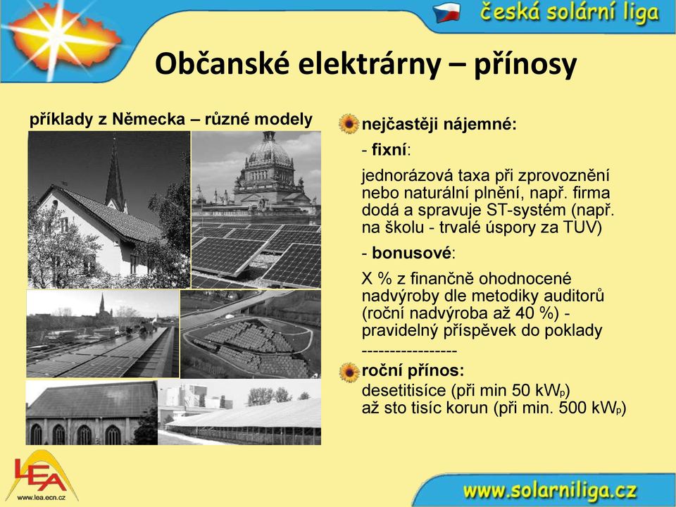 na školu - trvalé úspory za TUV) - bonusové: X % z finančně ohodnocené nadvýroby dle metodiky auditorů (roční